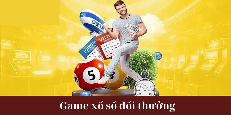 Có những game xổ số nào hay?
