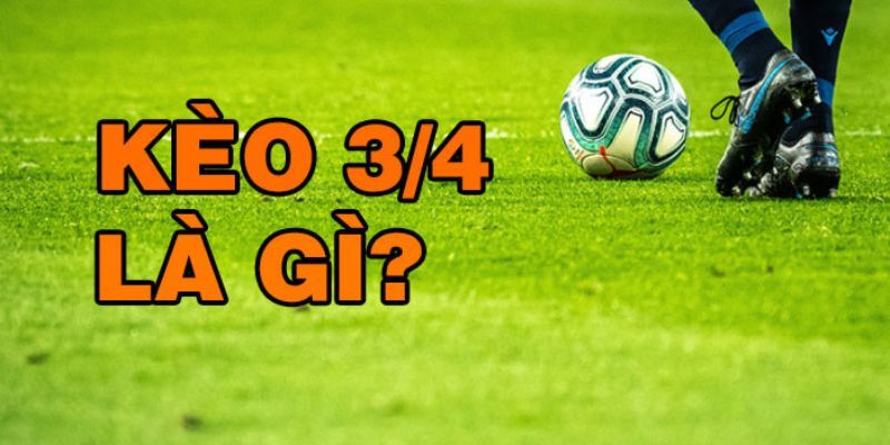 Hướng dẫn đọc kèo 0.75 chi tiết
