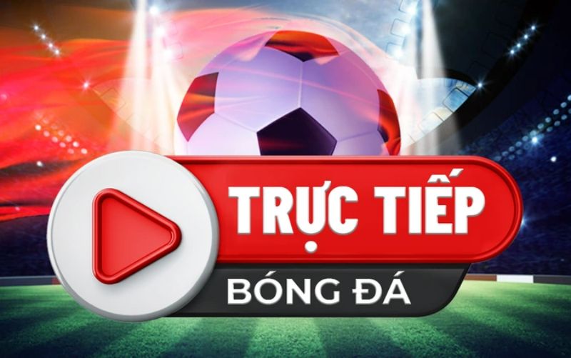 Cập nhật kết quả trực tiếp bóng đá nhanh chóng